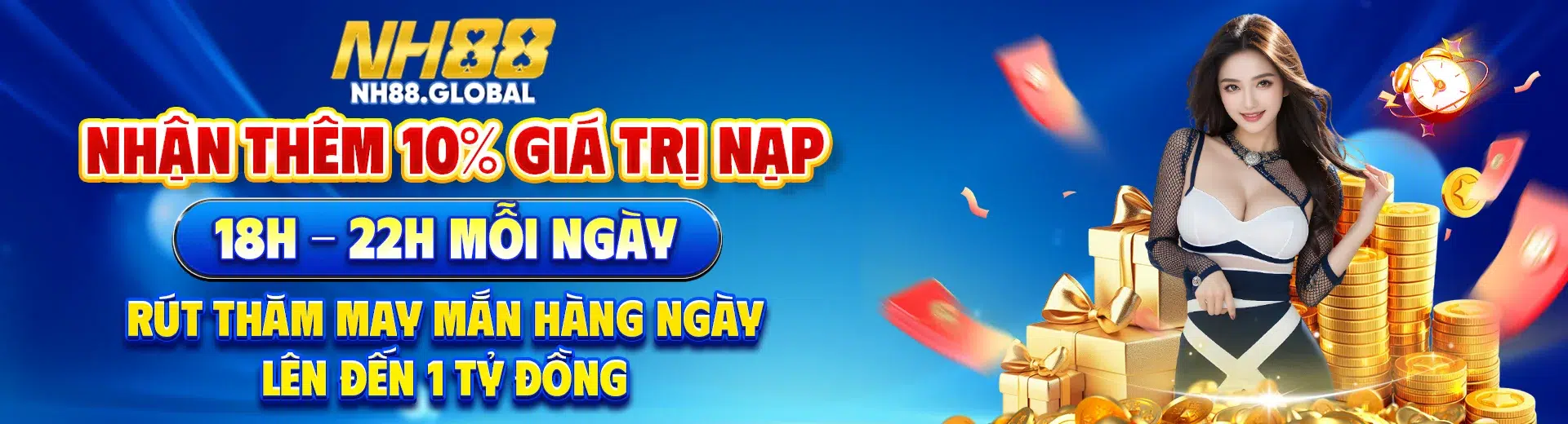 Nhận Thêm 10% Giá Trị Nạp